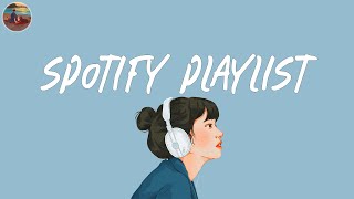 Spotify playlist 2024 🎧 Good songs to listen to on Spotify 2024  Good vibes only 2024 [upl. by Fein]