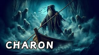 “Charon  The Ferryman of the Underworld” [upl. by Romeyn]