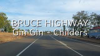 BRUCE HIGHWAY  Gin Gin to Childers [upl. by Joappa]