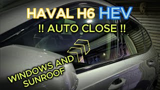 2022 HAVAL H6 HEV  Windows and Sunroof Autoclose function [upl. by Vedis172]