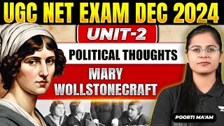 Wollstonecraft  UGC NET Political Science December 2024 Unit2 Political Thoughts  By Poorti Maam [upl. by Tterrej]