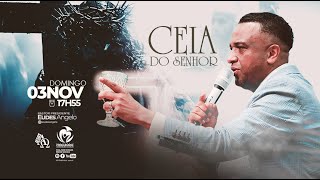 🔴 Ceia do Senhor  AD FIDELIDADE CENTRAL  03112024 [upl. by Beaver]