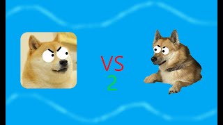 Doge vs Doge 2 Part II [upl. by Elvin]