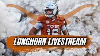 Longhorn Livestream  Injury Reports Lagway Practices  5 Texas Longhorns vs Florida Gators [upl. by Airec107]