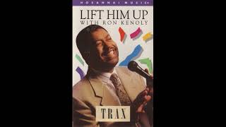 Ron Kenoly  Lift Him Up Split Trax HM044TX [upl. by Tempa]