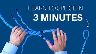 Learn How to Splice a Rope in 3 MINUTES [upl. by Aserehc910]