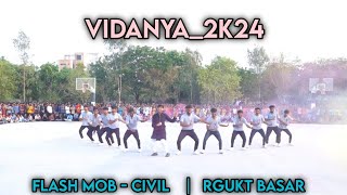 Civil Flashmob  Vidanya2k24  Civil  RGUKT Basar [upl. by Wilen]