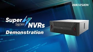 Hikvision Super H Series NVRs Demonstration [upl. by Guido]