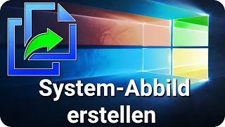 Windows 10 Systemabbild Backup Datensicherung erstellen [upl. by Eltsyrk701]