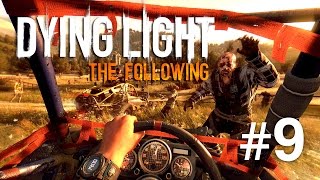 Dying Light  The Following  Max cauta antidotul  Episodul 9 [upl. by Colly816]