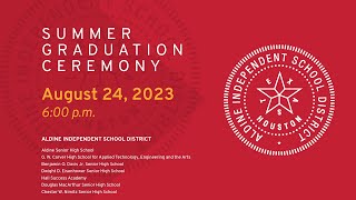 Summer Graduation Ceremony 2023  Aldine ISD [upl. by Alboran343]