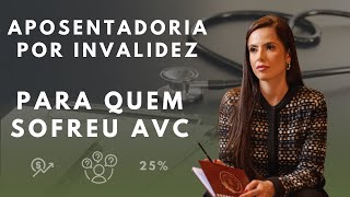 Aposentadoria por Invalidez para quem sofrei AVC [upl. by Newhall629]