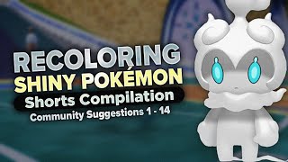 Serentix Shorts Compilation  Recoloring Shiny Pokémon Based on YOUR Suggestions Parts 1  14 [upl. by Hoffmann]