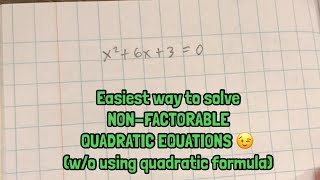 Easiest way to solve nonfactorable quadratics 🤯 [upl. by Bourgeois]