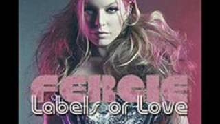 Fergie  Labels or Love W Lyrics [upl. by Marybella]