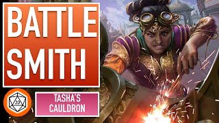 Watch This Before You Play The Battle Smith  Tashas Cauldron of Everything Artificer Subclass [upl. by Osbourne]