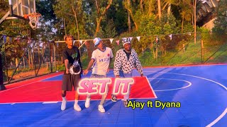 Set it  Ajay burukyln Boyz  ft Dyana cods [upl. by Alyek486]