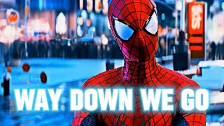 SpiderMan  Way Down We Go  Edit 4K [upl. by Marga]