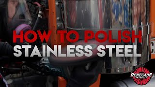 HOW TO POLISH STAINLESS STEEL  Renegade Products [upl. by Enoed]