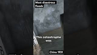 Most disastrous flood in history China 1931 floods shorts [upl. by Ettennyl]