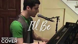 Ill Be  Edwin McCain Boyce Avenue piano acoustic cover on Spotify amp Apple [upl. by Eciuqram48]