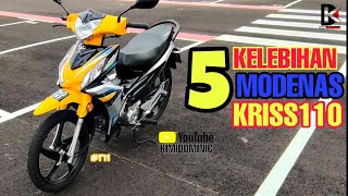 5 KELEBIHAN MODENAS KRISS 110 DRUM 2024 [upl. by Jemmy]