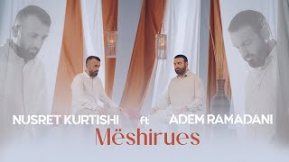 Nusret Kurtishi ft Adem Ramadani  Mëshiruesi [upl. by Ahsiruam]