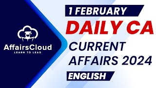 Current Affairs 1 February 2024  English  By Vikas  Affairscloud For All Exams [upl. by Esinaej]