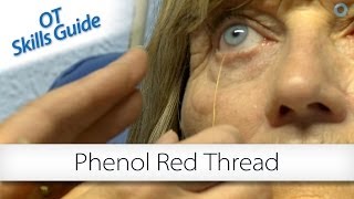 OT skills guide phenol red thread [upl. by Enyad]