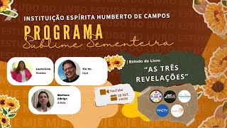 A EVANGELIZAÇÃO NA REGENERAÇÃO 19  PROGRAMA SUBLIME SEMENTEIRA [upl. by Gnohp]