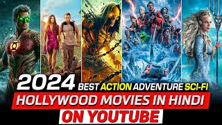 Top 12 New SciFi amp Adventure Hollywood Movies On Youtube In Hindi  2024 Hollywood Movies in Hindi [upl. by Adnawt]