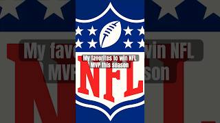 My favorites to win NFL MVP in 2024 nfl nflfootball ranking sports football shorts trending [upl. by Ocirne]