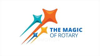 quotThe Magic of Rotaryquot The presidential theme for Rotary International 2024–2025 [upl. by Capone]