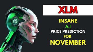 Insane STELLAR XLM Price Prediction for NOVEMBER by AI [upl. by Trevor]