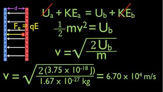 Uniform Electric Field 6 of 9 Velocity of a Proton Moving thru a Potential Difference [upl. by Elleira104]