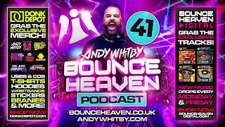 Bounce Heaven 41  Andy Whitby x Mr Bounce x CMA [upl. by Almap]