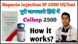 Heparin Injection IP 2500 IU5ml  Celhep 2500 Injection in Hindi  Action UsesDosage Sideeffect [upl. by Learsi415]