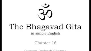 The Bhagavad Gita in Simple English Chapter 16 [upl. by Bouldon593]