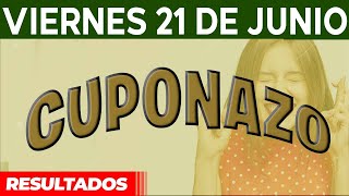 Resultado del sorteo Cuponazo del Viernes 21 de Junio del 2024 [upl. by Peterson644]