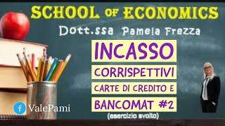 CORRISPETTIVI INCASSO CON BANCOMAT E CARTA DI CREDITO ESERCIZIO SVOLTO IN PARTITA DOPPIA [upl. by Sarette]