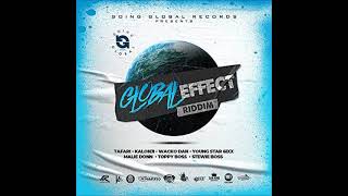 Global Effect Riddim  Mix DJ King Justice [upl. by Adey245]