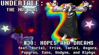 Undertale the Musical  Hopes and Dreams [upl. by Cecilla130]