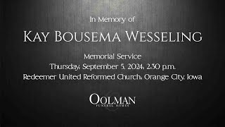 Memorial Service Kay Bousema Wesseling [upl. by Arykat401]