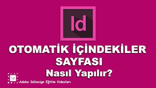 Otomatik İçindekiler Sayfası Nasıl Hazırlanır Table of Contents  Adobe Indesign [upl. by Tebor]