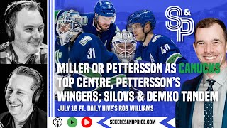 Rob Williams on Pettersson or Miller as 1C topsix lines Silovs and Demko sharing the net [upl. by Eenal79]