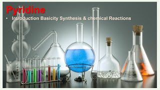 Pyridine Introduction Basicity synthesis and reactions [upl. by Quintin]