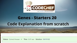 Genes  CodeChef Starters 20  AC Solution  Code Explanation From Scratch [upl. by Yelwah]