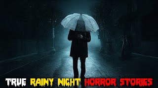 5 True All Alone on a Rainy Night Horror Stories [upl. by Welcher]