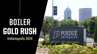 Purdue in Indianapolis  Boiler Gold Rush 2024 [upl. by Steddman]