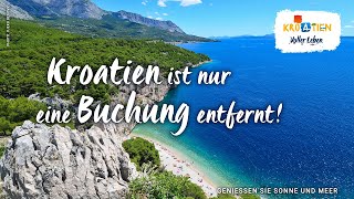 Kroatien ist nur eine Buchung entfernt  Sonne und Meer [upl. by Elpmet352]